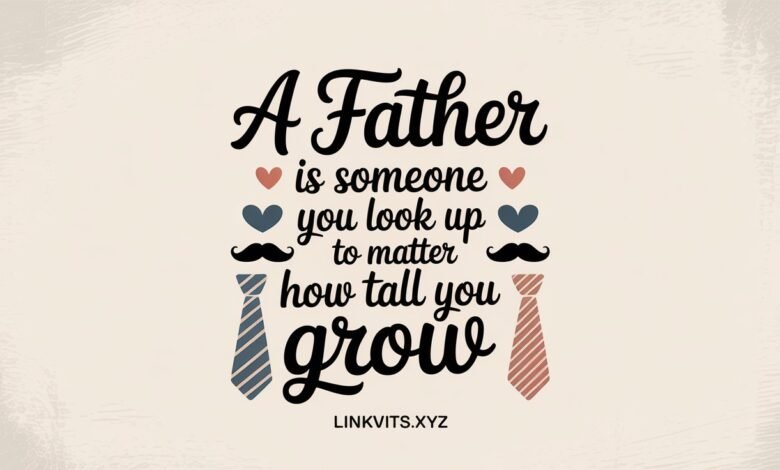 Fathers Day Quotes