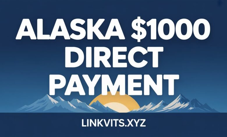 Alaska $1000 Direct Payment