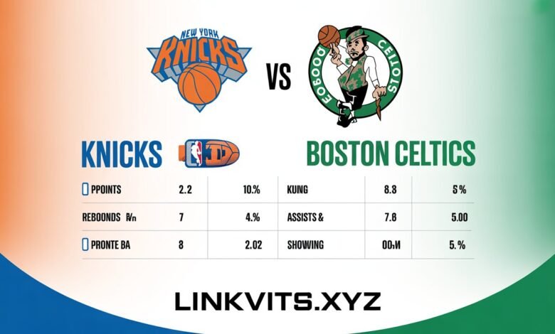Knicks vs Boston Celtics Match Player Stats