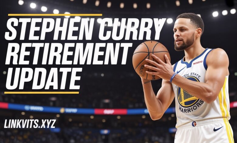 Stephen Curry Retirement Update